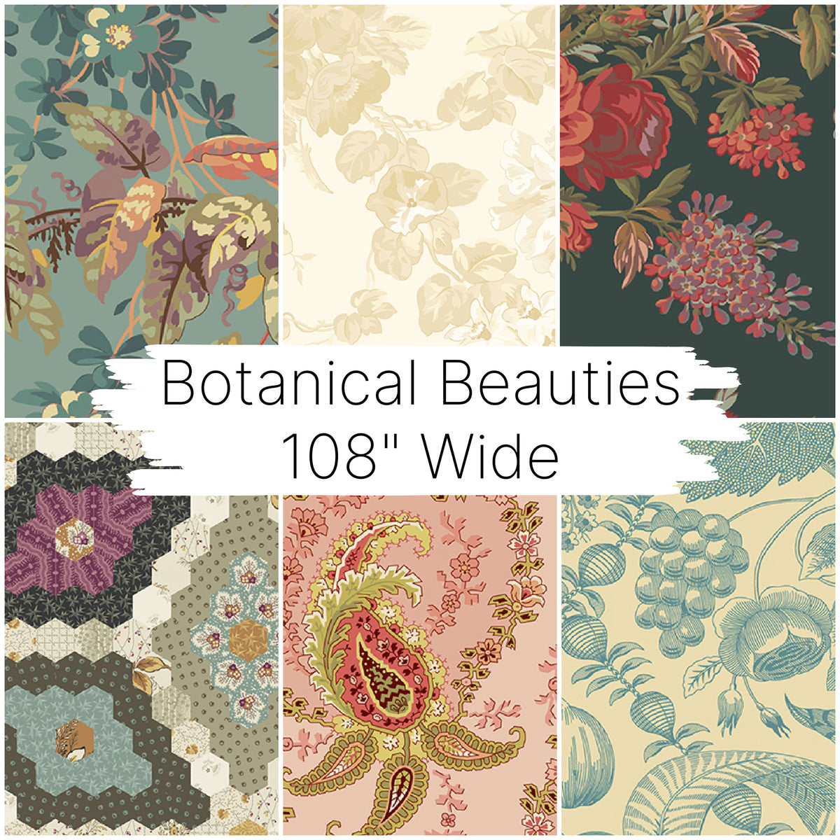 Botanical Beauties 108" Wide — Fabric Shack