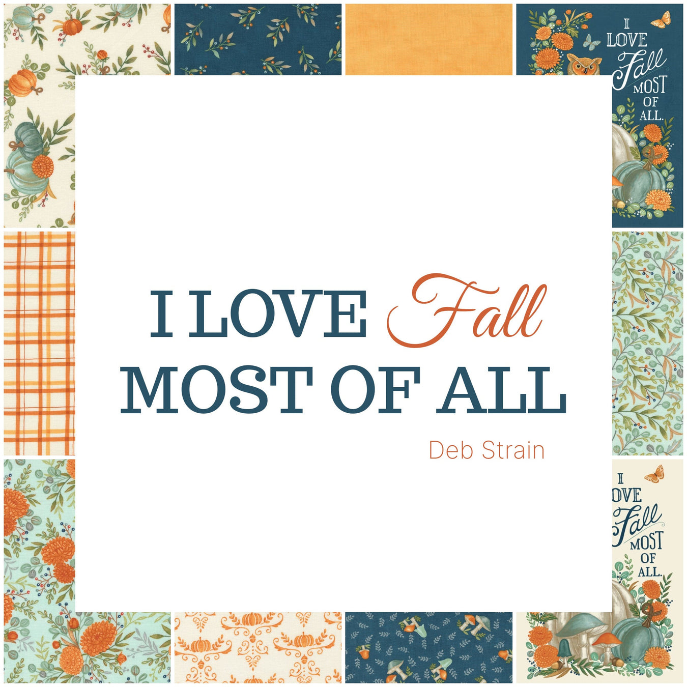 I Love Fall Most Of All