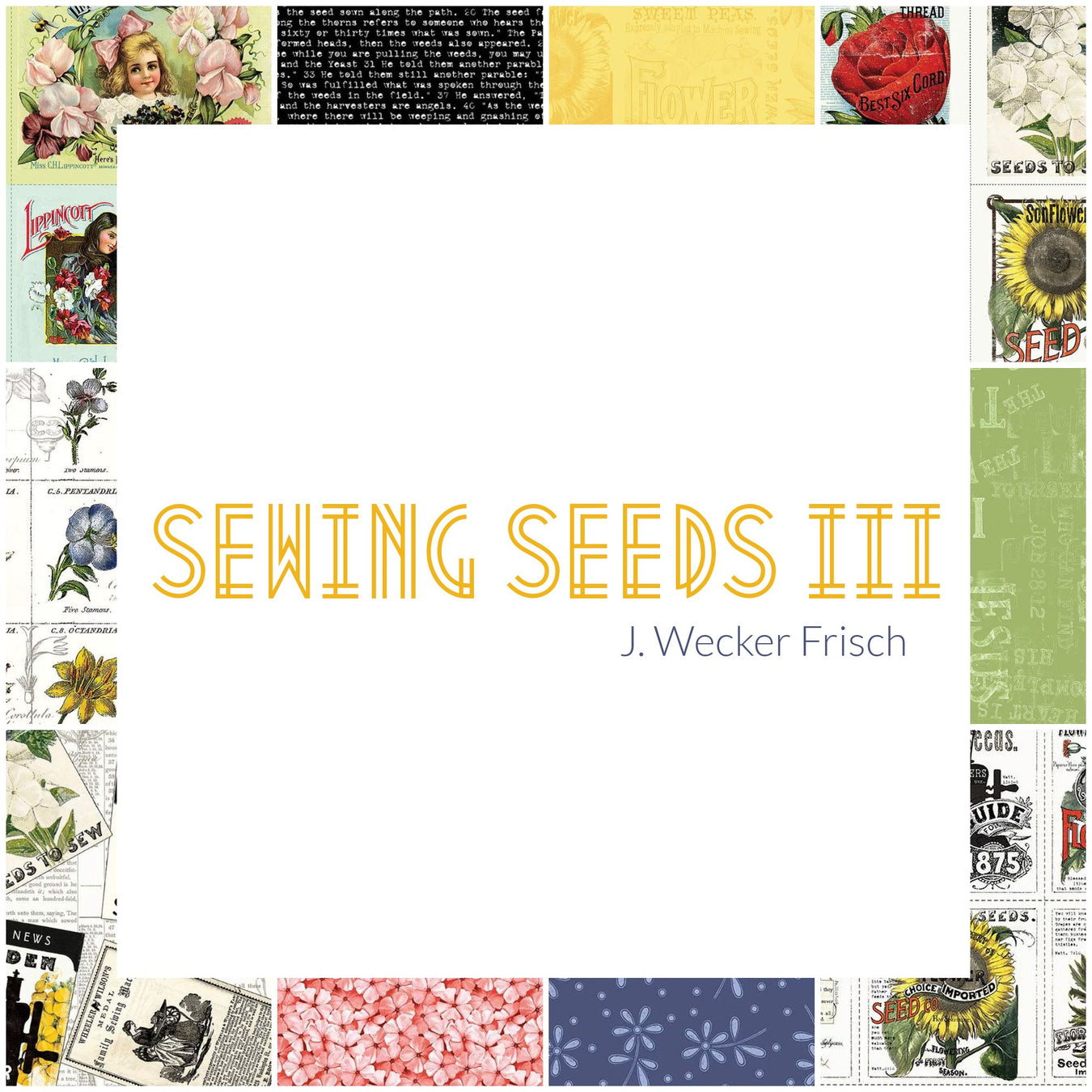 Sewing Seeds III
