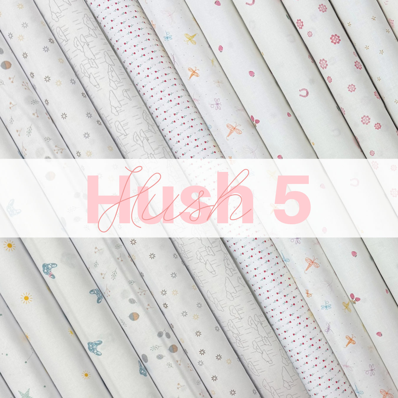 Hush 5